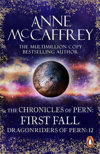 Book cover of The Chronicles Of Pern: First Fall by Anne McCaffrey