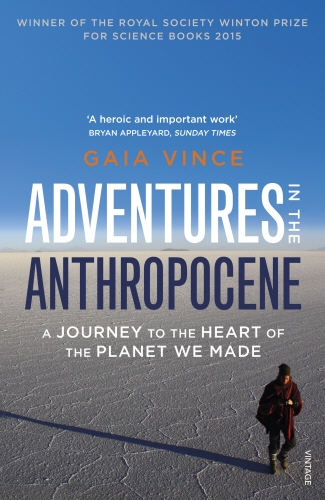 Book cover of Adventures in the Anthropocene by Gaia Vince
