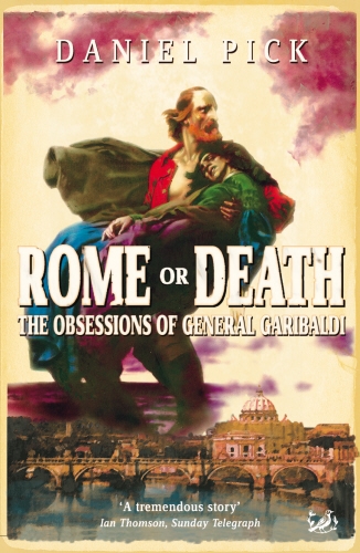 Book cover of Rome Or Death by Daniel Pick