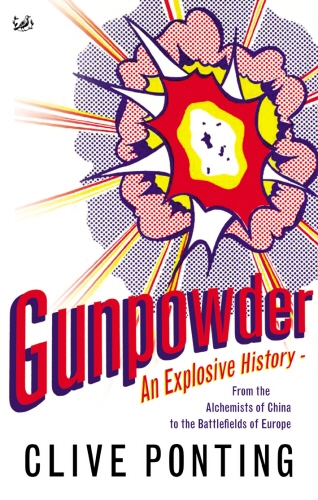 Book cover of Gunpowder by Clive Ponting