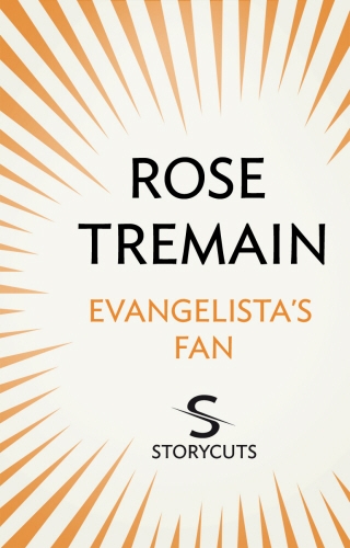 Book cover of Evangelista's Fan (Storycuts) by Rose Tremain