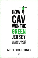 Book cover of How Cav Won the Green Jersey by Ned Boulting