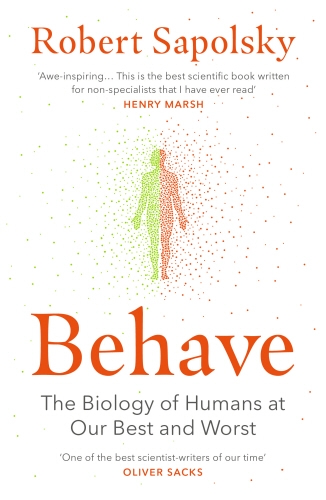 Book cover of Behave by Robert M Sapolsky