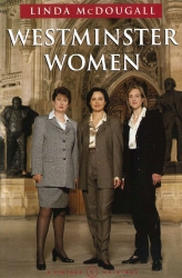 Book cover of Westminster Women by Linda McDougall, L McDougall