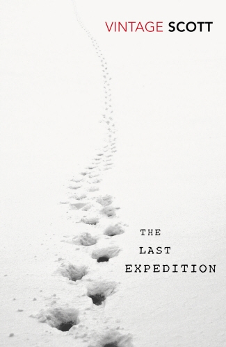 Book cover of The Last Expedition by Captain R. F. Scott