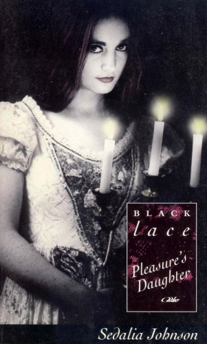 Book cover of Pleasure's Daughter by Sedalia Johnson