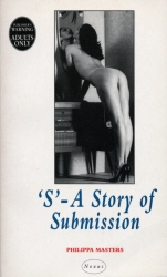 Book cover of 'S' - A Story Of Submission by Philippa Masters
