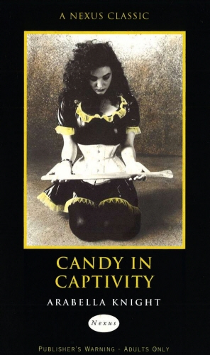 Book cover of Candy in Captivity by Arabella Knight