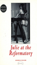 Book cover of Julie At The Reformatory by Angela Elgar