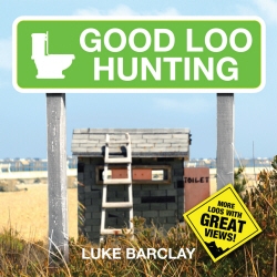 Book cover of Good Loo Hunting by Luke Barclay