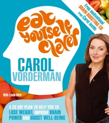 Book cover of Eat Yourself Clever by Carol Vorderman, Linda Bird