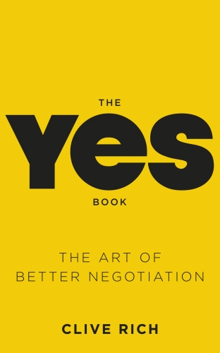 Book cover of The Yes Book by Clive Rich