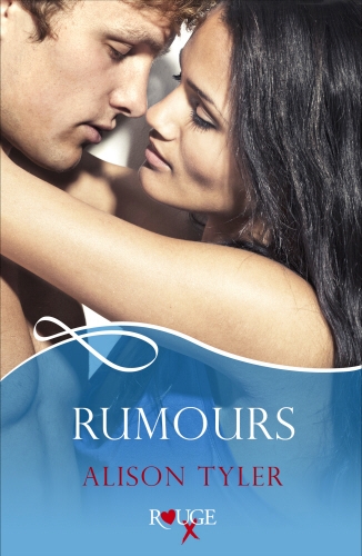Book cover of Rumours: A Rouge Erotic Romance by Alison Tyler