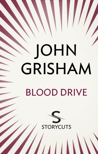 Book cover of Blood Drive (Storycuts) by John Grisham