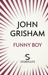 Book cover of Funny Boy (Storycuts) by John Grisham
