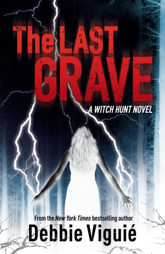 Book cover of The Last Grave by Debbie Viguie