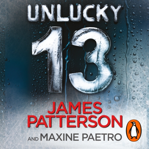 Book cover of Unlucky 13 by James Patterson