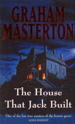 Book cover of House That Jack Built by Masterton, Graham Masterton