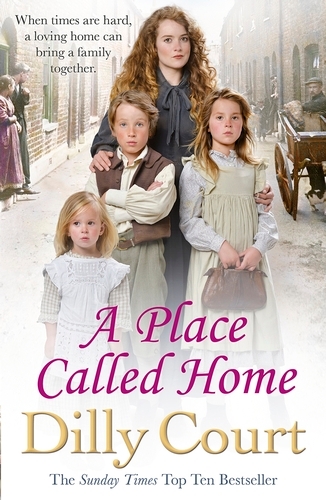 Book cover of A Place Called Home by Dilly Court