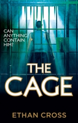 Book cover of The Cage (Exclusive Digital Short Story) by Ethan Cross