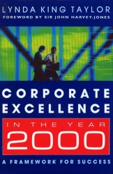 Book cover of Corporate Excellence In The Year 2000 by Lynda King Taylor