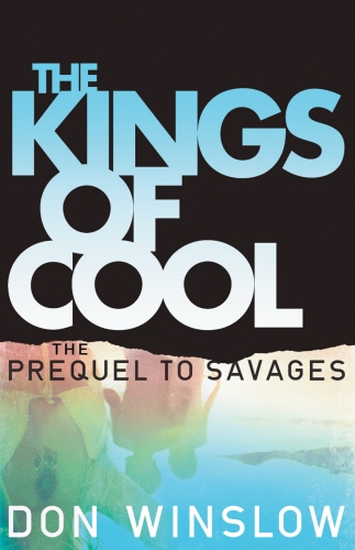 Book cover of The Kings of Cool by Don Winslow