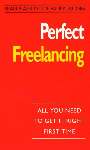 Book cover of Perfect Freelancing by Various