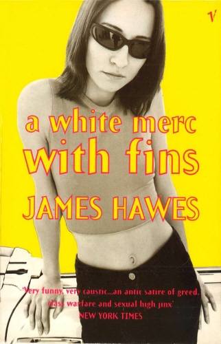 Book cover of A White Merc With Fins by James Hawes
