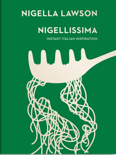 Book cover of Nigellissima by Nigella Lawson