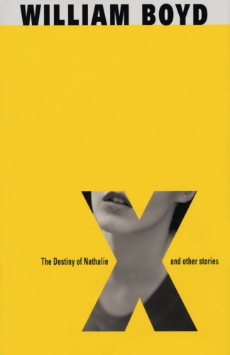 Book cover of Destiny Of Nathalie X by William Boyd