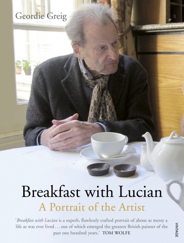 Book cover of Breakfast with Lucian by Geordie Greig