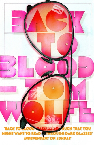 Book cover of Back to Blood by Tom Wolfe