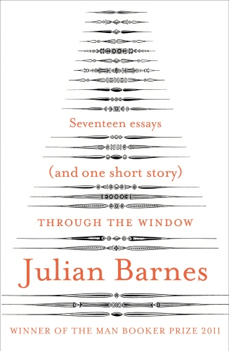 Book cover of Through the Window by Julian Barnes