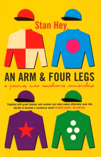 Book cover of An Arm And Four Legs by Stan Hey