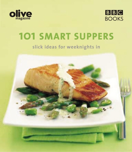 Book cover of Olive: 101 Smart Suppers by Lulu Grimes