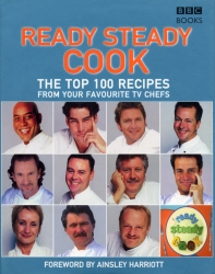 Book cover of The Top 100 Recipes from Ready, Steady, Cook! by Ainsley Harriott