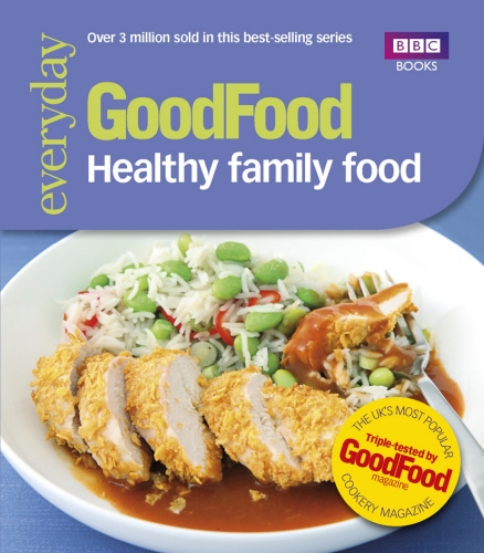 Book cover of Good Food: Healthy Family Food by Good Food Guides