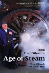 Book cover of Fred Dibnah's Age Of Steam by David Hall, Fred Dibnah
