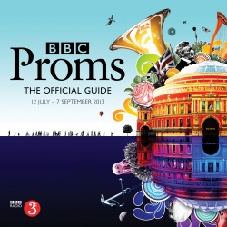 Book cover of BBC Proms 2013: The Official Guide by BBC