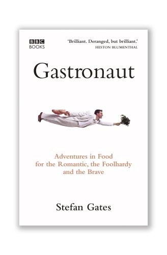 Book cover of Gastronaut by Stefan Gates