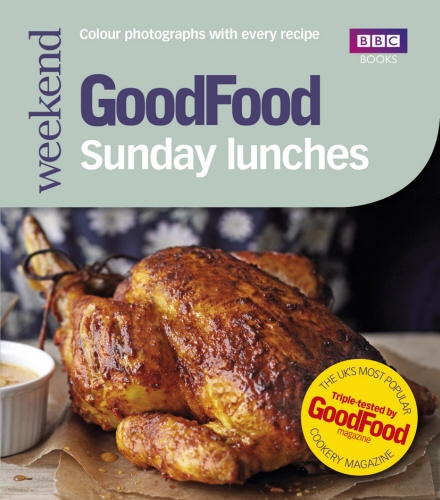 Book cover of Good Food: Sunday Lunches by Good Food Guides