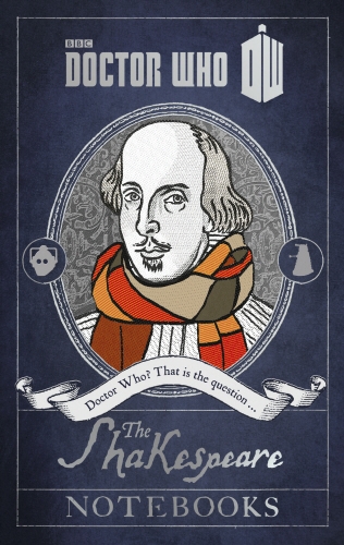 Book cover of Doctor Who: The Shakespeare Notebooks