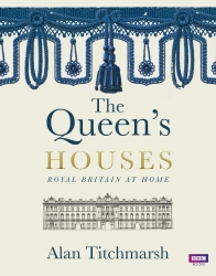 Book cover of The Queen's Houses by Alan Titchmarsh