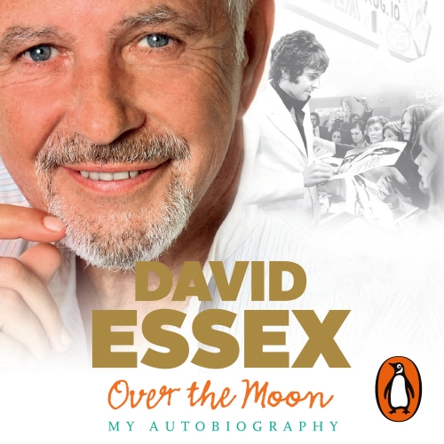 Book cover of Over the Moon by David Essex