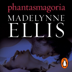 Book cover of Phantasmagoria by Madelynne Ellis