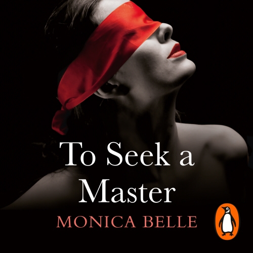 Book cover of To Seek a Master by Monica Belle