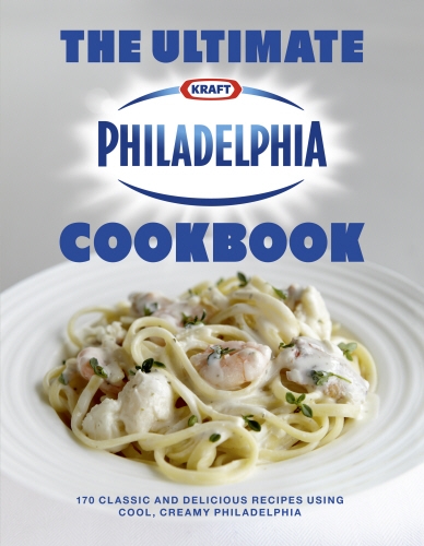 Book cover of The Ultimate Philadelphia Cookbook by Philidelphia
