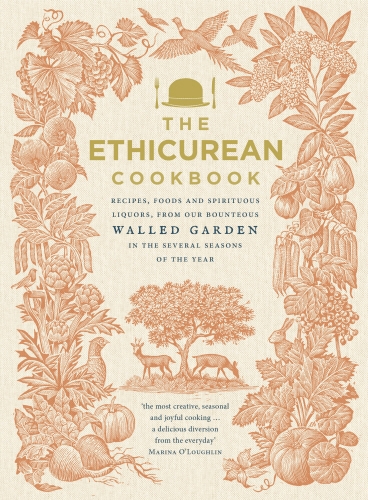 Book cover of The Ethicurean Cookbook by The Ethicurean