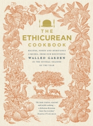 Book cover of The Ethicurean Cookbook by The Ethicurean