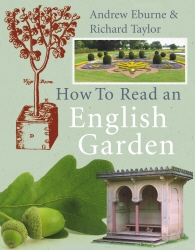 Book cover of How to Read an English Garden by Richard Taylor, Andrew Eburne